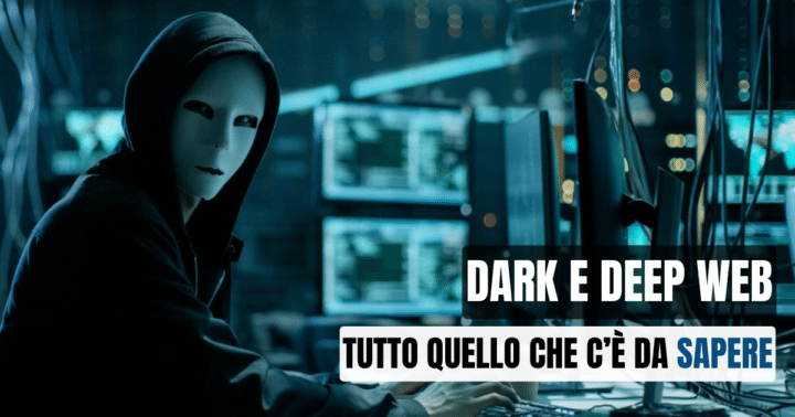 Dark Web e Deep Web: cosa sono e quali sono le differenze ...