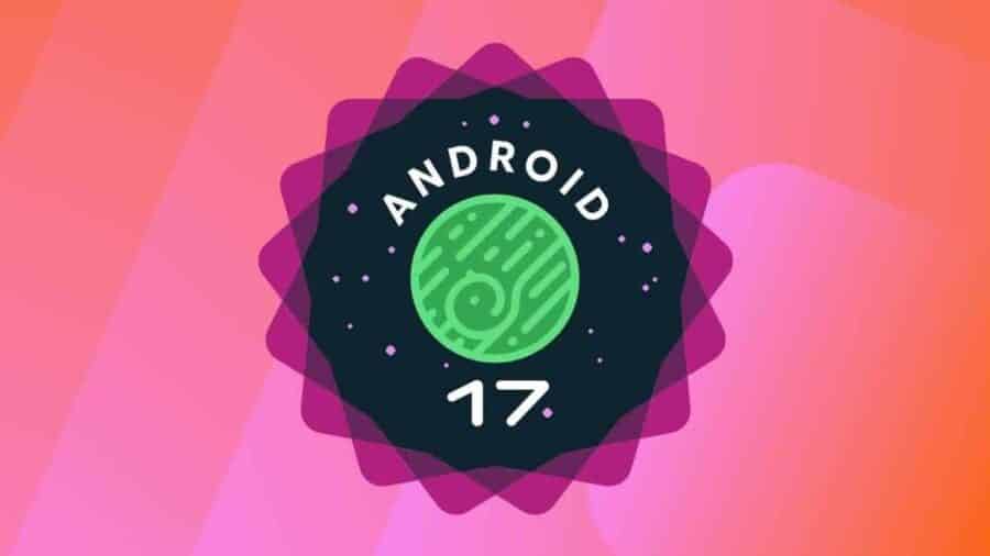 Android 17: quali device riceveranno l'update e quali no